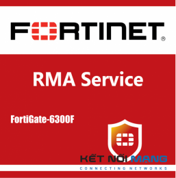Dịch vụ Fortinet FC-10-6K30F-210-02-12 1 Year Next Day Delivery Premium RMA Service for FortiGate-6300F